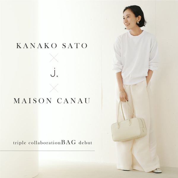 j.と佐藤佳菜子さん、MAISON CANAUのトリプルコラボが実現！